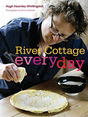 The River Cottage Cookbook by Hugh Fearnley-Whittingstall