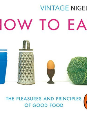 How to Eat by Nigella Lawson